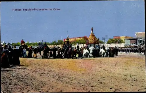 Ak Cairo Kairo Ägypten, Heilige Teppich-Prozession