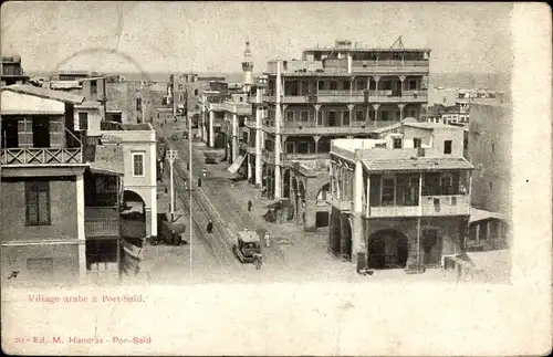 Ak Port Said Ägypten, Village Arabe
