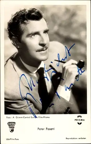 Ak Schauspieler Peter Pasetti, Portrait, Pfeife rauchend, Autogramm