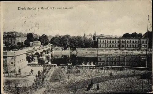 Ak Thionville Diedenhofen Lothringen Moselle, Moselbrücke und Lazarett