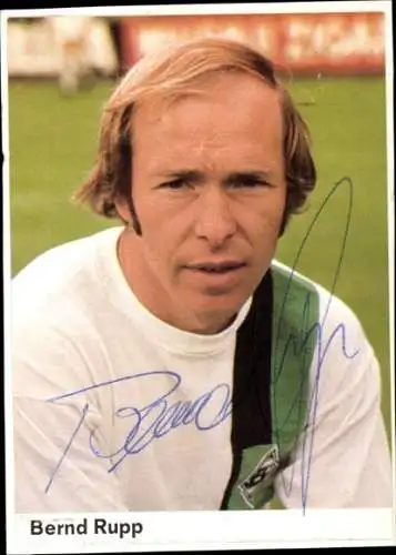 Ak Bernd Rupp, Fußballer, Portrait, Autogramm