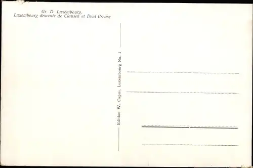 Ak Clausen Luxemburg, descente de Clausen et Dent Creuse