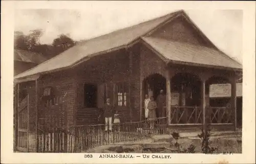 Ak  Annam Vietnam, Un Chalet