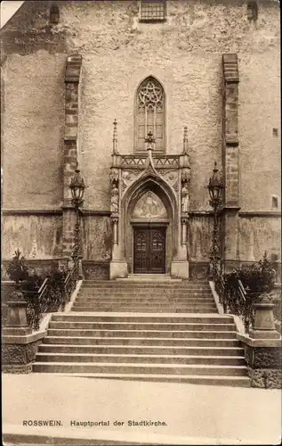 Ak Roßwein in Sachsen, Hauptportal der Stadtkirche