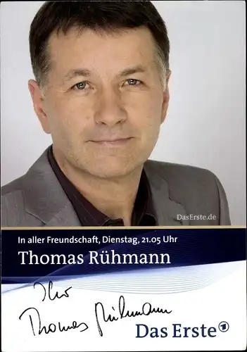 Ak Schauspieler Thomas Rühmann, In aller Freundschaft, Das Erste, Autogramm