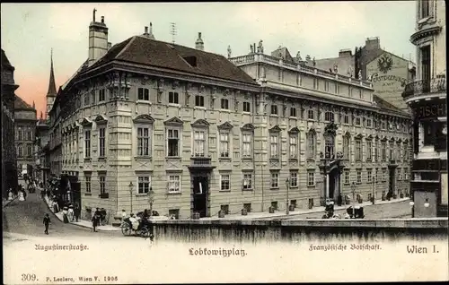 Ak Wien I. Innere Stadt, Lobkowitzplatz, Augustinerstraße, Französische Botschaft