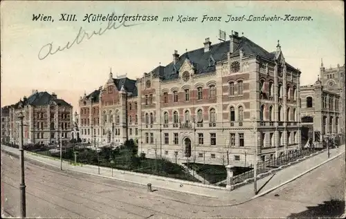 Ak Wien XIII. Hietzing, Hütteldorferstraße mit Kaiser Franz Josef-Landwehr-Kaserne