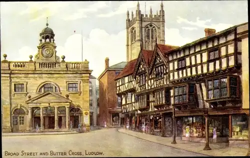 Künstler Ak Ludlow West Midlands, Broad Street and Butter Cross