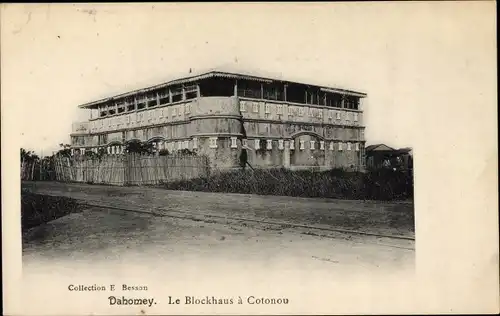 Ak Cotonou Dahomey Benin, Le Blockhaus