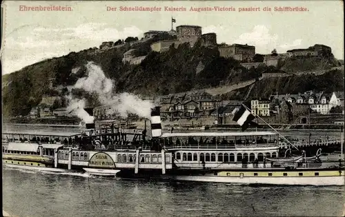 Ak Ehrenbreitstein Koblenz am Rhein, Der Schnelldampfer Kaiserin Augusta-Victoria, Schiffbrücke