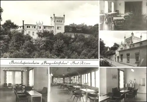 Ak Bad Kösen Naumburg an der Saale, Betriebsferienheim Bergschlößchen