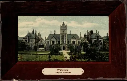 Passepartout Ak Wakefield Yorkshire England, Clayton Hospital