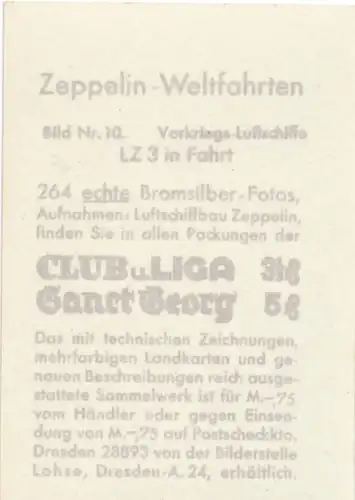 Sammelbild Zeppelin-Weltfahrten Bild 10 Vorkriegs-Luftschiffe, LZ 3 in Fahrt