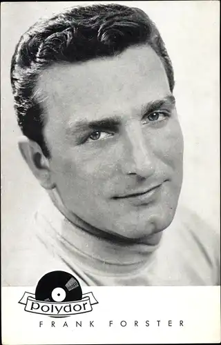 Ak Sänger und Schauspieler Frank Forster, Portrait, Polydor