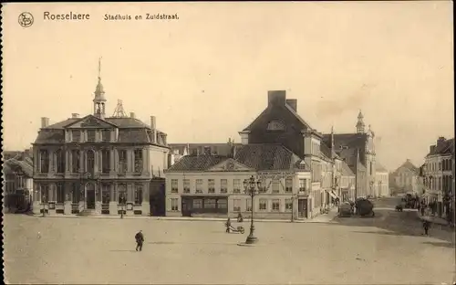 Ak Roeselare Roeselaere Rousselare Roulers Westflandern, Stadhuis en Zuidstraat