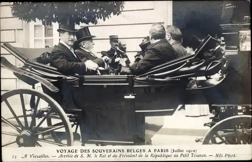 Ak Belgisches Königspaar in Paris 1910, Französischer Präsident, Versailles, Petit Trianon