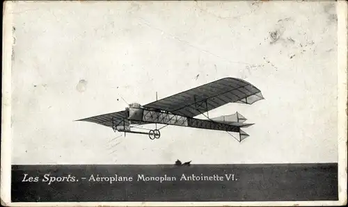 Ak Les Sports, Aéroplane Monoplan Antoinette VI