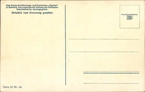 Ak Rehefeld Zaunhaus Altenberg im Erzgebirge, Ortsansicht vom Kreuzweg, Nenke und Ostermaier III 121