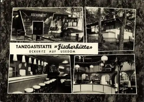 Ak Ostseebad Ückeritz auf Usedom, Tanzgaststätte Fischerhütte