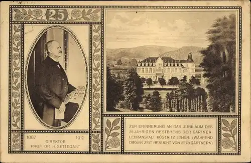 Ak Bad Köstritz in Thüringen, Gärtner Lehranstalt, 25 jähr. Jubiläum, Direktor H. Settegast