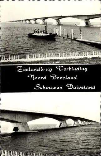 Ak Schouwen Duiveland Zeeland, Zeelandbrug Verbinding Noord Beveland Schouwen Duiveland