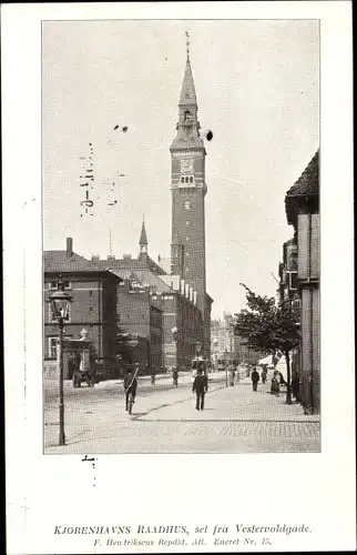 Ak København Kopenhagen Dänemark, Raadhus set fra Vestervoldgade