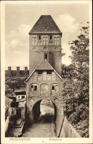 Ak Tangermünde an der Elbe, Roßpforte