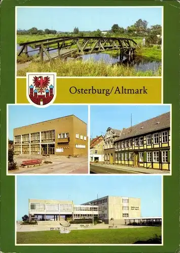 Ak Osterburg in der Altmark, Heimatmuseum, Oberschule Karl Marx, Schwiegermutterbrücke