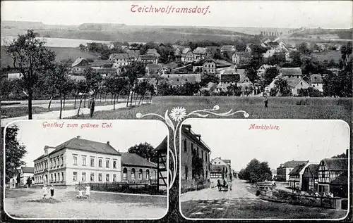 Ak Teichwolframsdorf in Thüringen, Gasthof zum grünen Tal, Marktplatz, Totalansicht