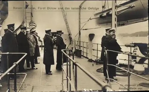 Ak Kaiser Wilhelm II., Fürst Bülow, Kaiserliches Gefolge, An Bord eines Schiffes