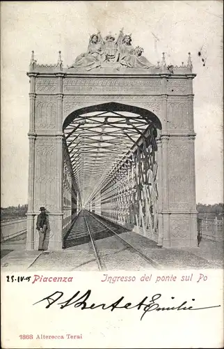Ak Piacenza Emilia Romagna, Ingresso del ponte sul Po