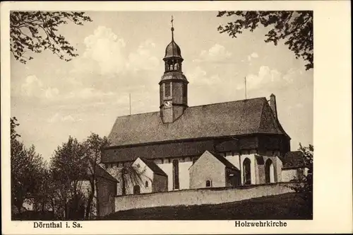 Ak Dörnthal Pfaffroda Sachsen, Holzwehrkirche