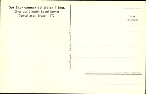 Ak Weida in Thüringen, Eisenhammer, einer der ältesten Eisenhammer Deutschlands, erbaut 1770