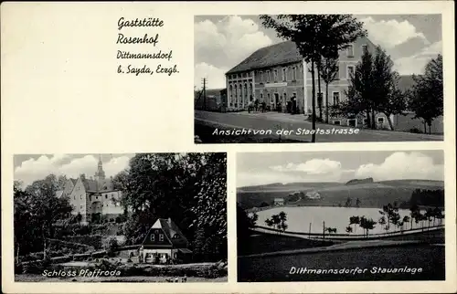 Ak Dittmannsdorf Olbernhau Erzgeb., Gaststätte Rosenhof, Staatsstraße, Schloss Pfaffroda, Stauanlage