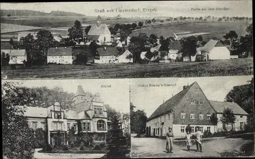 Ak Lippersdorf Lengefeld im Erzgebirge Sachsen, Oberdorf, Schloss, Gasthof Oskar Friedel