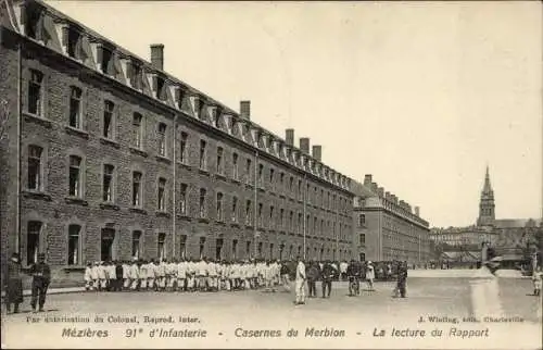 Ak Charleville Mézières Ardennes, 91e d'Infanterie, Casernes du Merbion, La lecture du Rapport