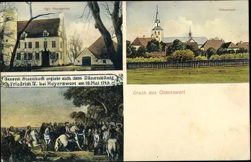 Ak Oldenswort in Nordfriesland, Gut Hoyerswort, General Steenbock ergibt sich dem Dänenkönig 1713