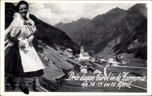 Ak Tal mit Dorf und Gebirge, Frau in Tracht, Drie dagen Tirol in de Harmonie op 14-15 en 16 April