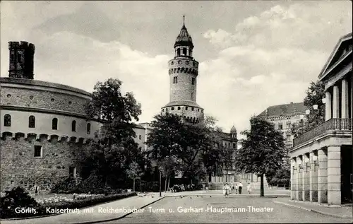 Ak Görlitz in der Lausitz, Kaisertrutz mit Reichenbacher Turm u. Gerhart-Hauptmann-Theater
