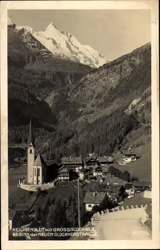 Ak Heiligenblut am Großglockner in Kärnten, Beginn der neuen Glocknerstraße