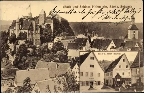 Ak Hohnstein Sächsische Schweiz, Stadt und Schloss, Hotel Sächsische Schweiz