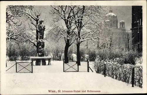 Ak Wien, St. Johannes-Statue und Hofmuseum