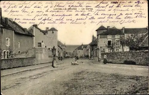 Ak Liffol le Grand Lothringen Vosges, Le Caron