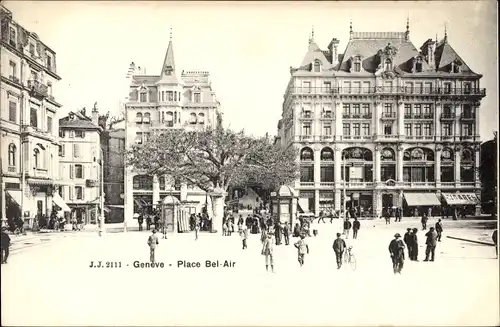 Ak Genève Genf Schweiz, Place Bel Air
