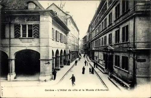 Ak Genève Genf Schweiz, Hotel de ville et le Musee d'Armures