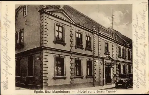 Ak Egeln im Salzlandkreis, Hotel zur grünen Tanne, Inh. Otto Pfeifer