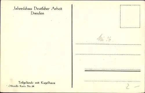 Ak Dresden, Kugelhaus, Jahresschau Deutscher Arbeit, Ausstellungsgelände