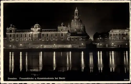 Ak Dresden Altstadt, Frauenkirche und Kunstakademie bei Nacht