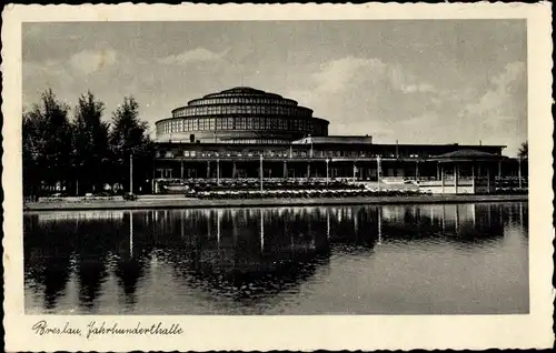 Ak Wrocław Breslau Schlesien, Jahrhunderthalle