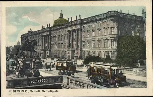 Ak Berlin Mitte, Schloss, Schlossplatz, Tram, Kutsche
